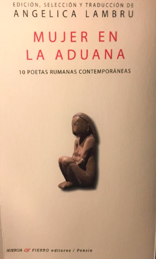 “Mujer en la aduana”, 10 poetas rumanas en español