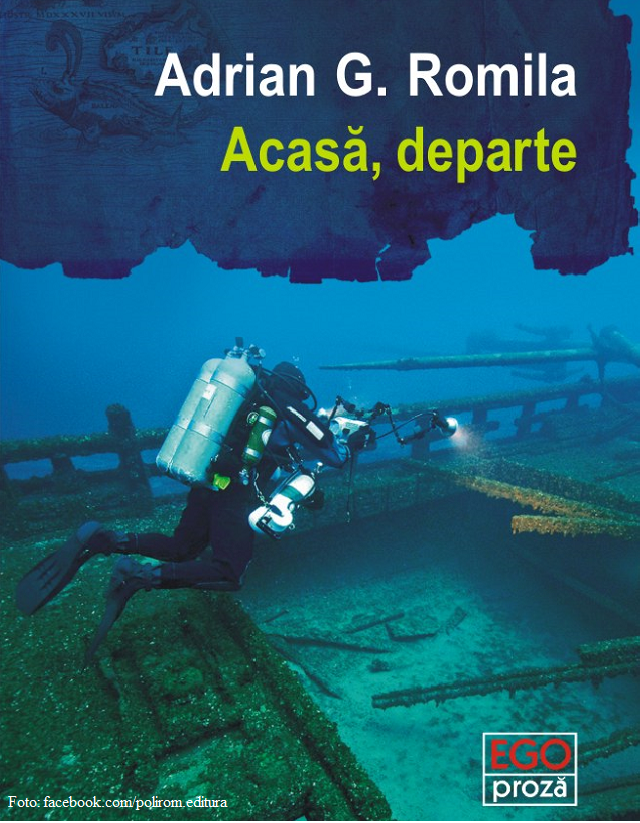 “Acasă, departe”, un nou roman semnat Adrian G. Romila