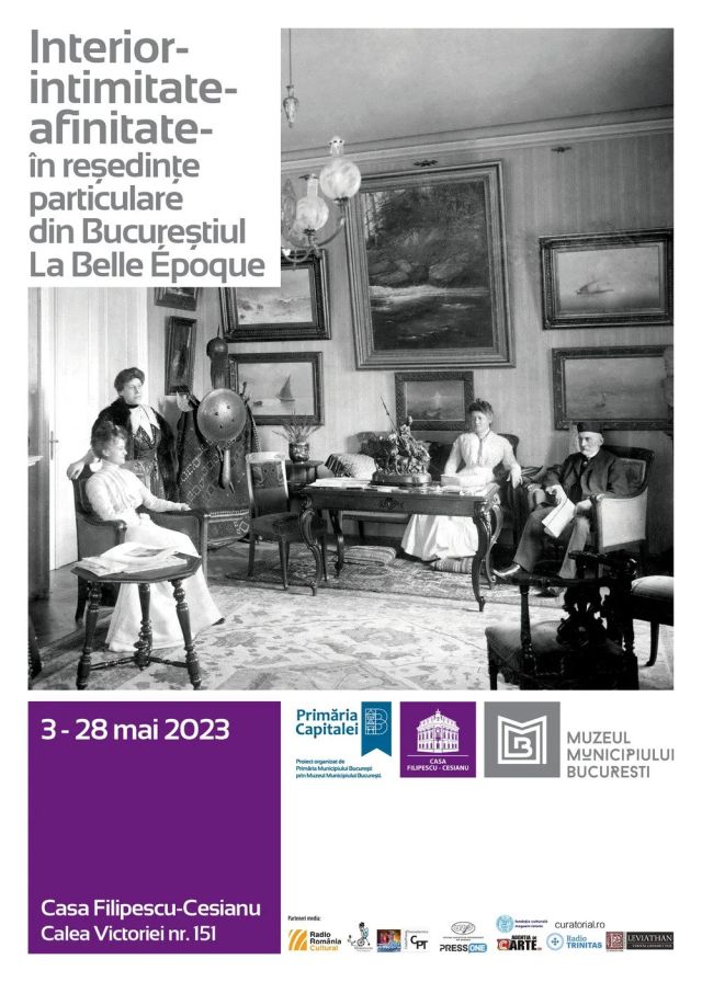 Expoziția “Interior-intimitate-afinitate în reședințe particulare din Bucureștiul La Belle Époque”