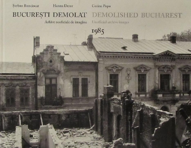 “Le Bucarest démoli”