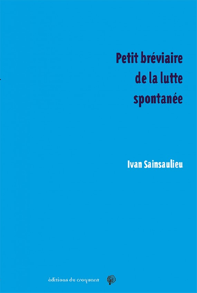 Un renouveau de la lutte spontanée