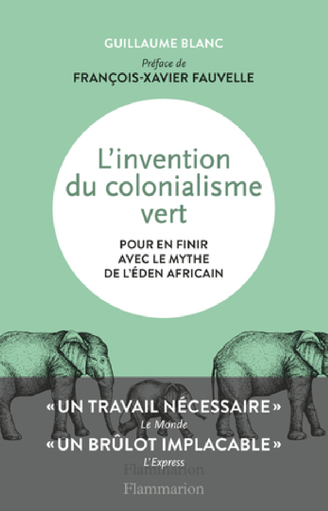 “La naissance du colonialisme vert” (II)