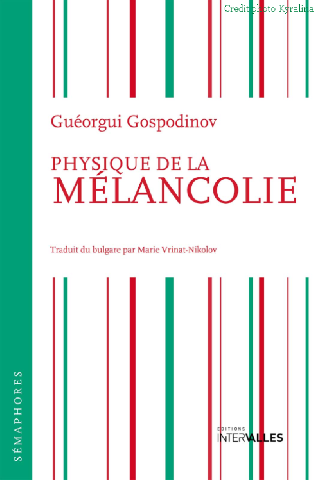 Physique de la mélancolie, de Guéorgui Gospodínov