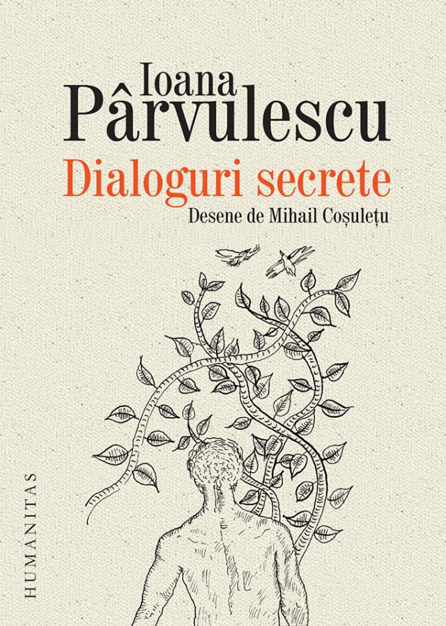 “Dialoguri secrete”, un nou volum de Ioana Pârvulescu