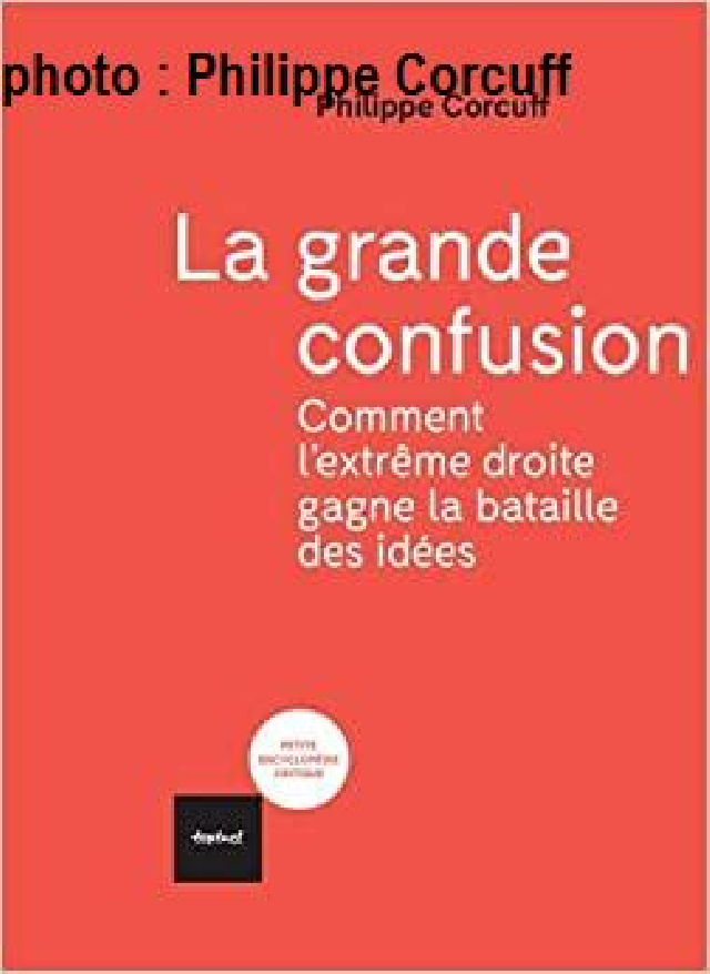 Confusion politique et extrême droite (III)