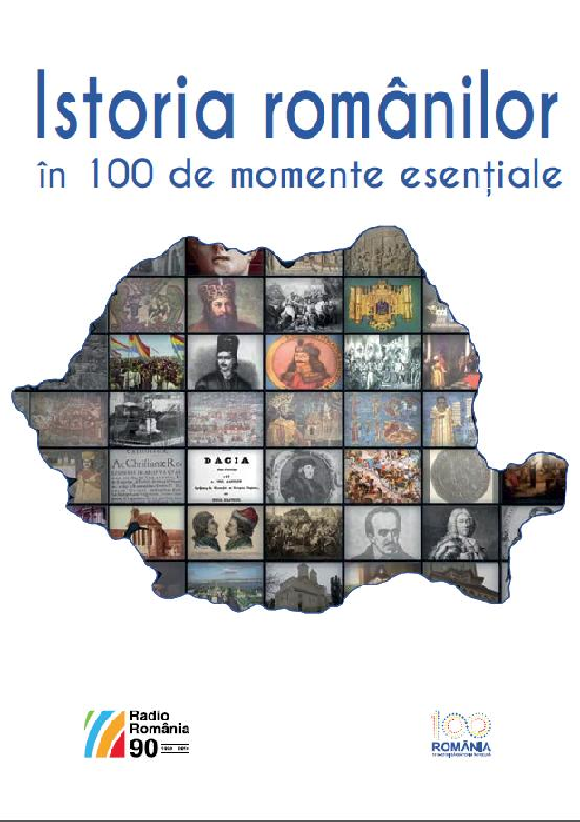 eBook aniversar: Istoria românilor în 100 de momente esenţiale