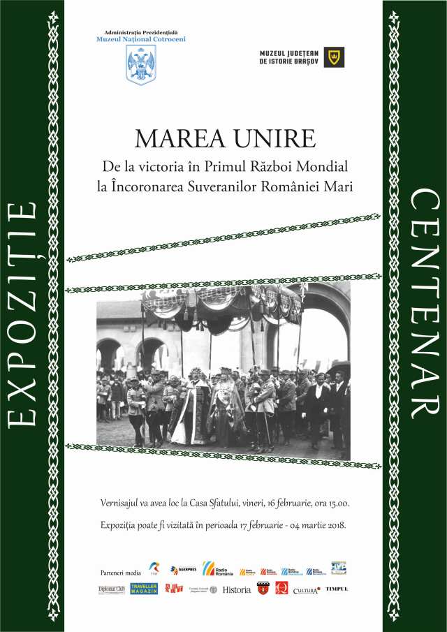 „Marea Unire. De la victoria în Primul Război Mondial  la Încoronarea Suveranilor României Mari”