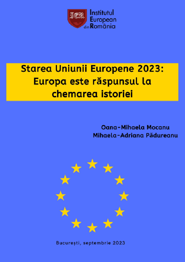 Semnal editorial:  Starea Uniunii Europene 2023. Europa este răspunsul la chemarea istoriei