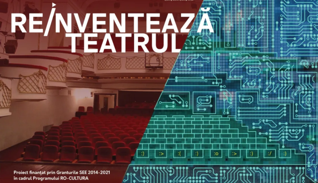 Proiectul-pilot “Teatrul, o nouă normalitate #reinventare”