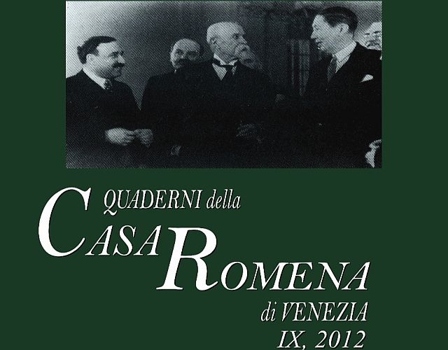 Nuovi  “Quaderni della Casa Romena di Venezia”