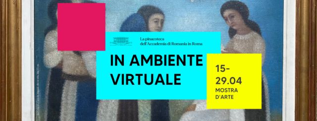 Giornata Mondiale dell’Arte: passeggiata digitale in Pinacoteca all’Accademia di Romania in Roma