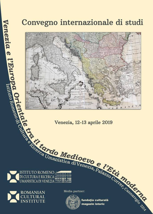 Venezia e l’Europa Orientale tra il tardo Medioevo e l’Età moderna, convegno di studi