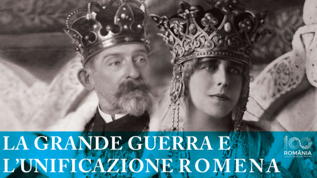 La Grande Guerra e l’Unificazione romena, in mostra al Vittoriano