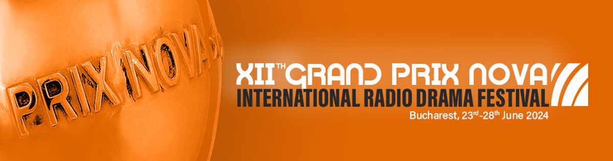 Radio Romania anunţă deschiderea înscrierilor pentru cea de-a XII-a ediție a Festivalului Internațional de Teatru Radiofonic Grand Prix Nova