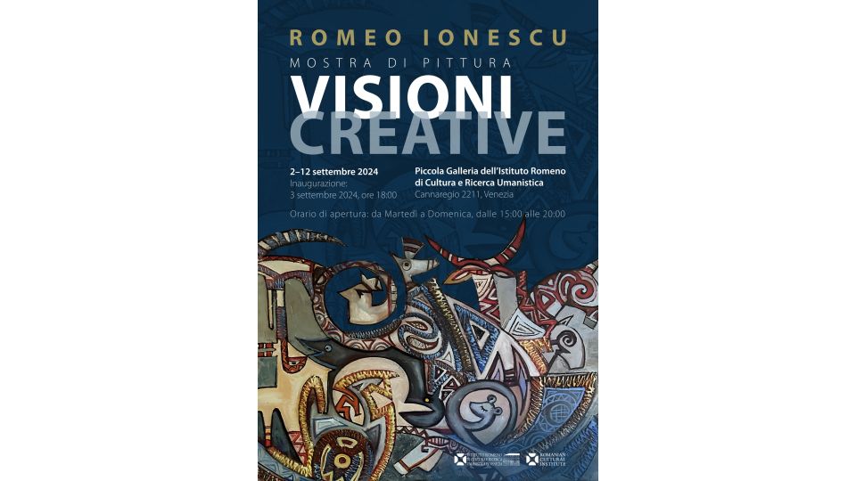 “Visioni creative” dell’artista Romeo Ionescu, in mostra a Venezia